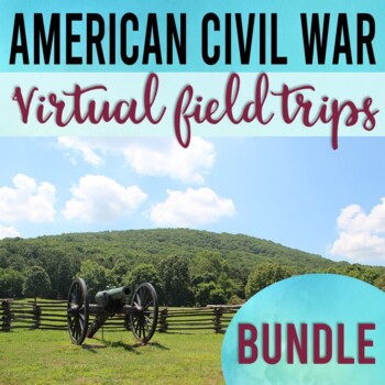 Preview of American Civil War Virtual Field Trips Bundle (Google Earth)