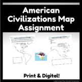 American Civilizations to 1500 Map Assignment with Answer 
