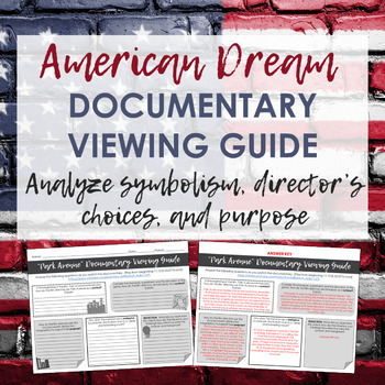 Preview of American Dream Documentary Viewing Guide - Symbolism, Author's Choices, Purpose