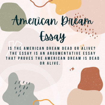 the american dream is alive essay