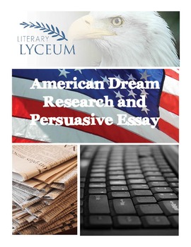 Preview of American Dream Research and Persuasive Essay