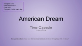 American Dream - Time Capsule - U.S. History