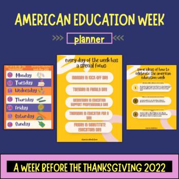Preview of American Education Week Editable Planner, November week Before the Thanksgiving