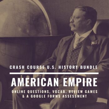 Preview of American Empire Crash Course US History Bundle #23 - 31