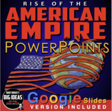American Empire / Overseas Expansion PowerPoint / Google S
