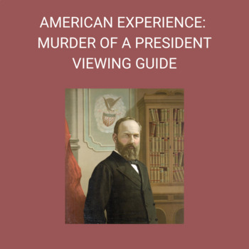 Preview of American Experience: Murder of a President-Viewing Guide