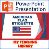 American Flag Etiquette PowerPoint