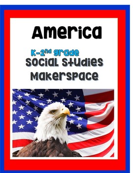 Preview of American Flag Makerspace lesson plan and printables *** Lower Elementary