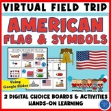 American Flag & U.S. Patriotic Symbols Virtual Field Trip 