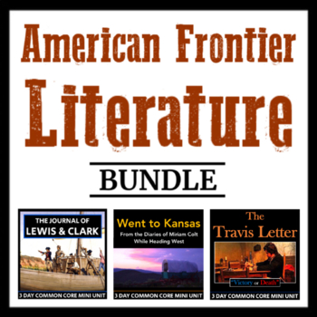 Preview of American Frontier Literature Bundle  - 3 Units - CCSS