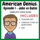 American Genius (Episode 8): Jobs vs Gates - Video Guide