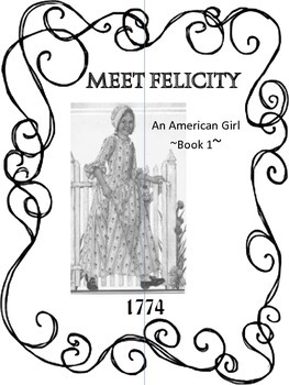 American Girl Meet Felicity Unit Study with Lapbook by Kathy Hutto