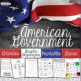American Government Unit | Activities, & Graphic Organizers | Print and Digital
