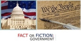 American Government Fact or Fiction