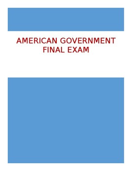 Preview of American Government Final Exam