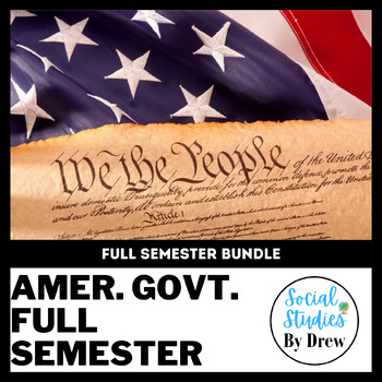 Preview of American Government Full Course Semester Bundle for High School Students