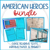 American Heroes Bundle: Close Reading, Writing, and Project