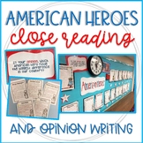 American Heroes Close Reading & Opinion Writing