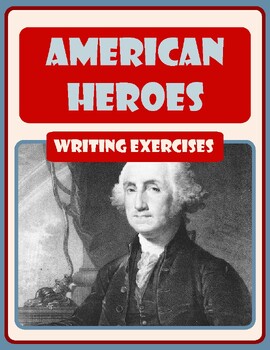 Preview of American Heroes: Creative Writing Pack
