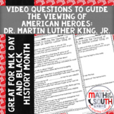 Video Questions -  American Heroes: Dr. MLK, Jr. - United 