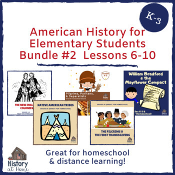 Preview of American History Bundle Lessons #6-10 for Grades K-3, Homeschool