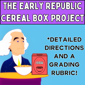Preview of American History Early Republic Cereal Box Project Activity