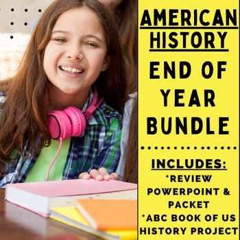 Preview of American History End of Year PowerPoint, Packet, and Project Bundle