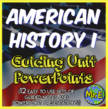 Preview of American History Guided Notes and PowerPoint Activities Part 1 Early US History