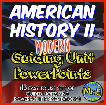 Preview of American History Guided Notes and PowerPoint Sets Modern American History