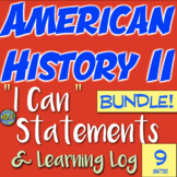 American History II "I Can" Statement & Log Bundle! 9 unit