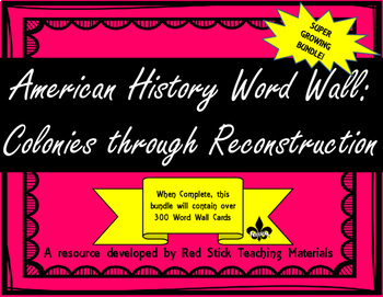 Preview of American History Word Wall--Colonies through Reconstruction Super Bundle