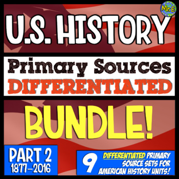 Preview of American History Primary Source Bundle! Differentiated Warmups from 1877-2016!
