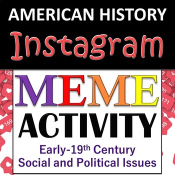 American History / US History - Instagram Group Activity - Early-19th ...