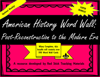 Preview of American History Word Wall--Post Reconstruction to Modern Era
