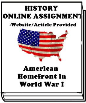 Preview of American Homefront in  World War I ONLINE ASSIGNMENT 