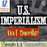 American Imperialism Activities Unit Plan | 12 Resources f
