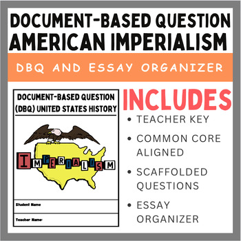 Preview of American Imperialism DBQ and DBQ Essay Organizer