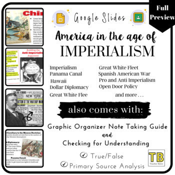 Preview of American Imperialism Google Slides with Graphic Organizer & Worksheet