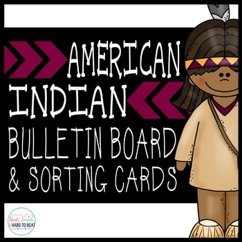 Preview of American Indian Bulletin Board & Sort Cards