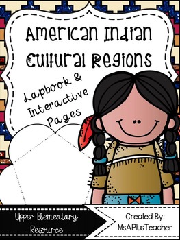Preview of American Indian Cultural Regions Lapbook & Interactive Notebook