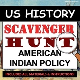 American Indian Policy Scavenger Hunt Activity - US Histor