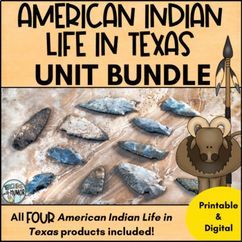 Preview of American Indian Life in Texas - Unit BUNDLE!