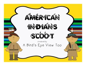 Preview of Native American Indians Scoot!