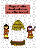 American Indians Virginia Studies Interactive Notebook