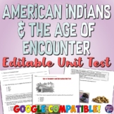 American Indians and Exploration Unit Test