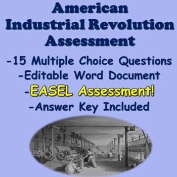 Preview of American Industrial Revolution Assessment