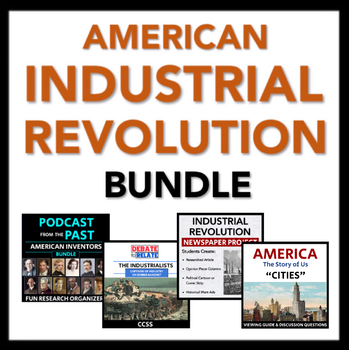 Preview of American Industrial Revolution Bundle: Project, Debate, Worksheets, Video Guide