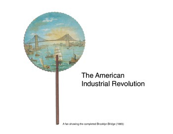Preview of American Industrial Revolution Presentation (US History)