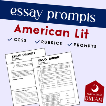Preview of American Lit Bundle 24 Essay Prompts + Rubrics - CCSS - Google Slides™ - Digital