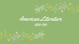 American Literature Unit 4 1880- 1910